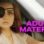 Adult Material : la vida privada de una estrella del porno